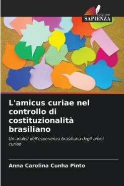 L'amicus curiae nel controllo di costituzionalità brasiliano