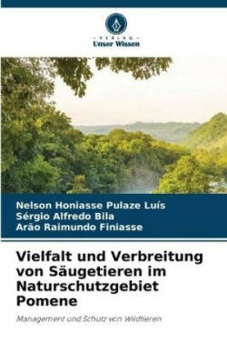 Vielfalt und Verbreitung von Säugetieren im Naturschutzgebiet Pomene