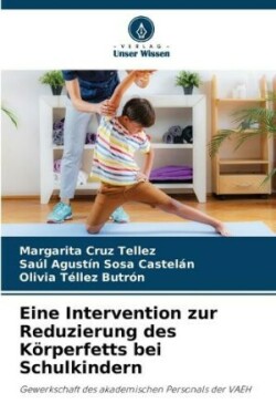 Eine Intervention zur Reduzierung des Körperfetts bei Schulkindern