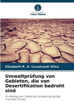 Umweltprüfung von Gebieten, die von Desertifikation bedroht sind