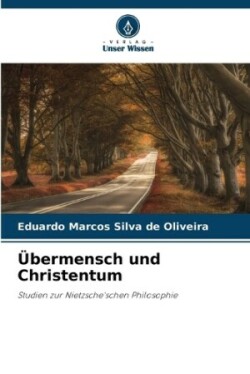 Übermensch und Christentum