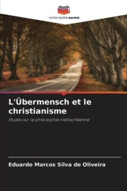 L'Übermensch et le christianisme