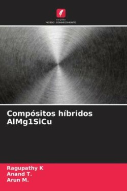 Comp�sitos h�bridos AlMg1SiCu