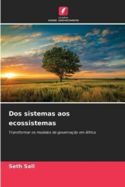 Dos sistemas aos ecossistemas