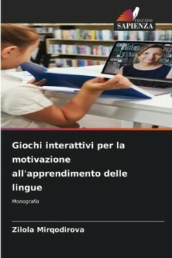 Giochi interattivi per la motivazione all'apprendimento delle lingue