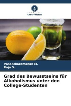 Grad des Bewusstseins f�r Alkoholismus unter den College-Studenten