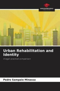 Urban Rehabilitation and Identity