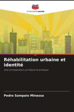 Réhabilitation urbaine et identité