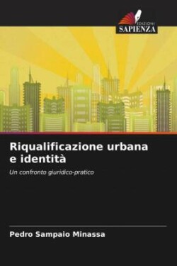 Riqualificazione urbana e identit�