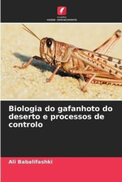 Biologia do gafanhoto do deserto e processos de controlo