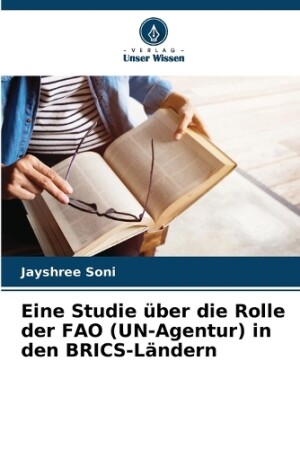 Eine Studie über die Rolle der FAO (UN-Agentur) in den BRICS-Ländern