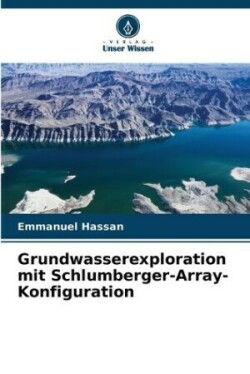 Grundwasserexploration mit Schlumberger-Array-Konfiguration