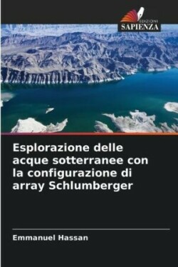 Esplorazione delle acque sotterranee con la configurazione di array Schlumberger