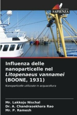 Influenza delle nanoparticelle nel Litopenaeus vannamei (BOONE, 1931)