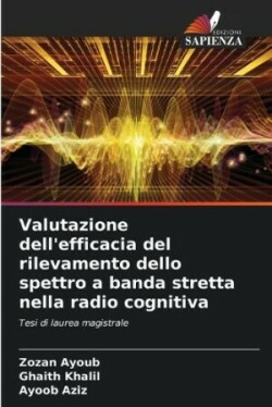 Valutazione dell'efficacia del rilevamento dello spettro a banda stretta nella radio cognitiva