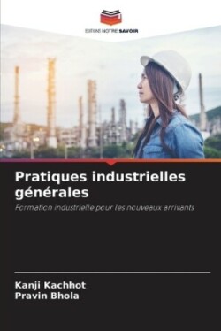 Pratiques industrielles générales