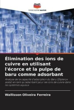 �limination des ions de cuivre en utilisant l'�corce et la pulpe de baru comme adsorbant