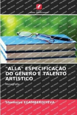 "Alla" Especificação Do Género E Talento Artístico