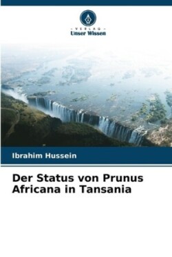 Status von Prunus Africana in Tansania