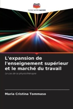 L'expansion de l'enseignement supérieur et le marché du travail