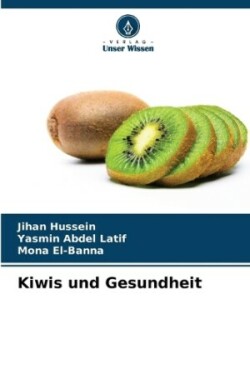 Kiwis und Gesundheit