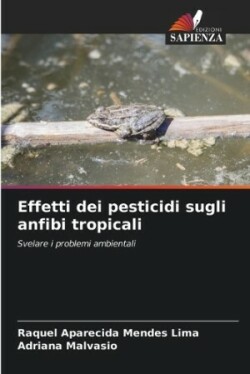 Effetti dei pesticidi sugli anfibi tropicali