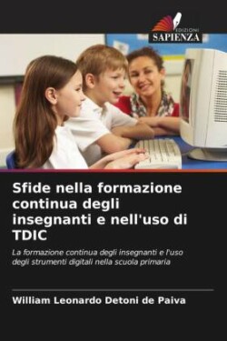 Sfide nella formazione continua degli insegnanti e nell'uso di TDIC