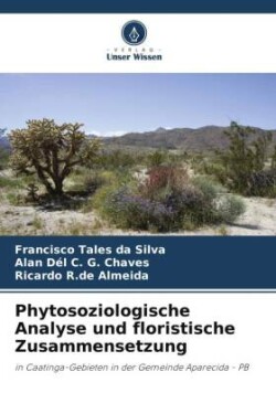 Phytosoziologische Analyse und floristische Zusammensetzung