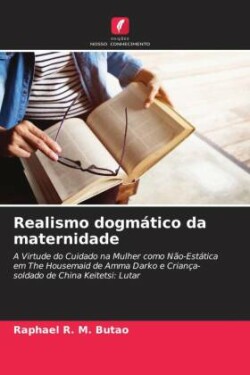 Realismo dogmático da maternidade