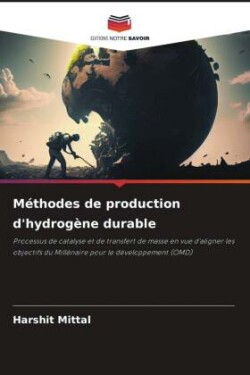 Méthodes de production d'hydrogène durable