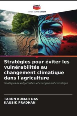 Stratégies pour éviter les vulnérabilités au changement climatique dans l'agriculture