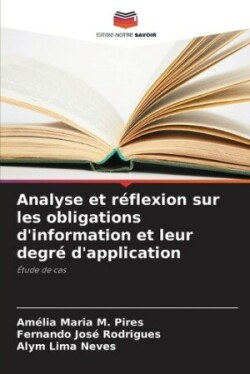 Analyse et réflexion sur les obligations d'information et leur degré d'application