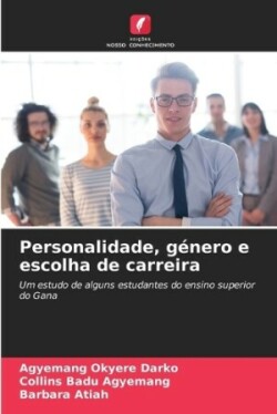 Personalidade, género e escolha de carreira