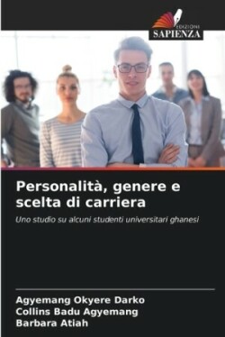 Personalit�, genere e scelta di carriera