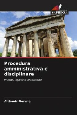 Procedura amministrativa e disciplinare