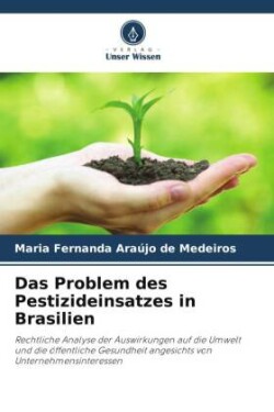 Problem des Pestizideinsatzes in Brasilien