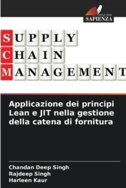 Applicazione dei principi Lean e JIT nella gestione della catena di fornitura