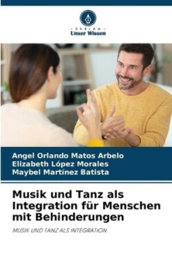 Musik und Tanz als Integration für Menschen mit Behinderungen