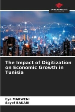 Impact of Digitization on Economic Growth in Tunisia