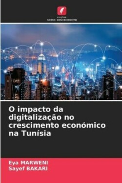 O impacto da digitalização no crescimento económico na Tunísia