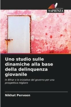 Uno studio sulle dinamiche alla base della delinquenza giovanile