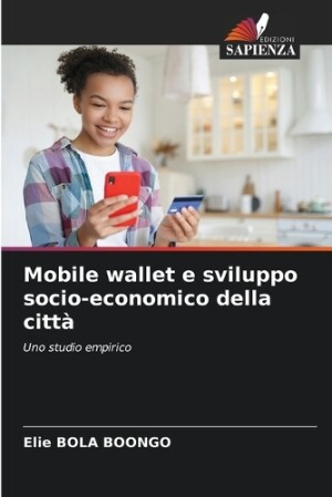 Mobile wallet e sviluppo socio-economico della città