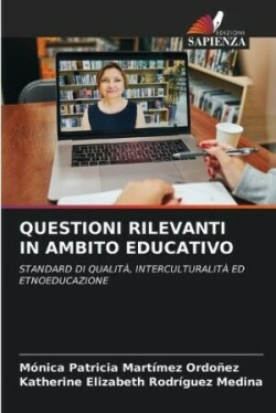 Questioni Rilevanti in Ambito Educativo