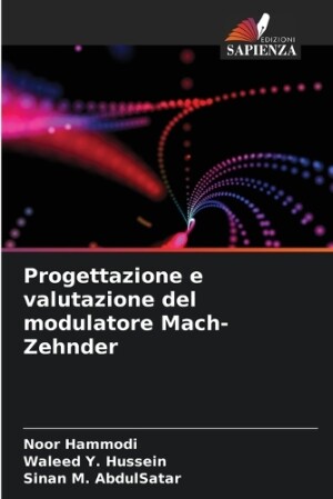 Progettazione e valutazione del modulatore Mach-Zehnder