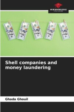 Shell companies and money laundering