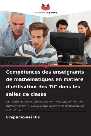 Compétences des enseignants de mathématiques en matière d'utilisation des TIC dans les salles de classe