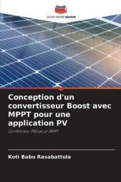 Conception d'un convertisseur Boost avec MPPT pour une application PV