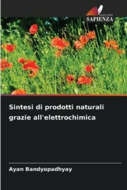 Sintesi di prodotti naturali grazie all'elettrochimica