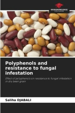 Polyphenols and resistance to fungal infestation