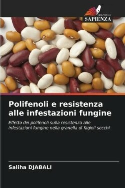 Polifenoli e resistenza alle infestazioni fungine